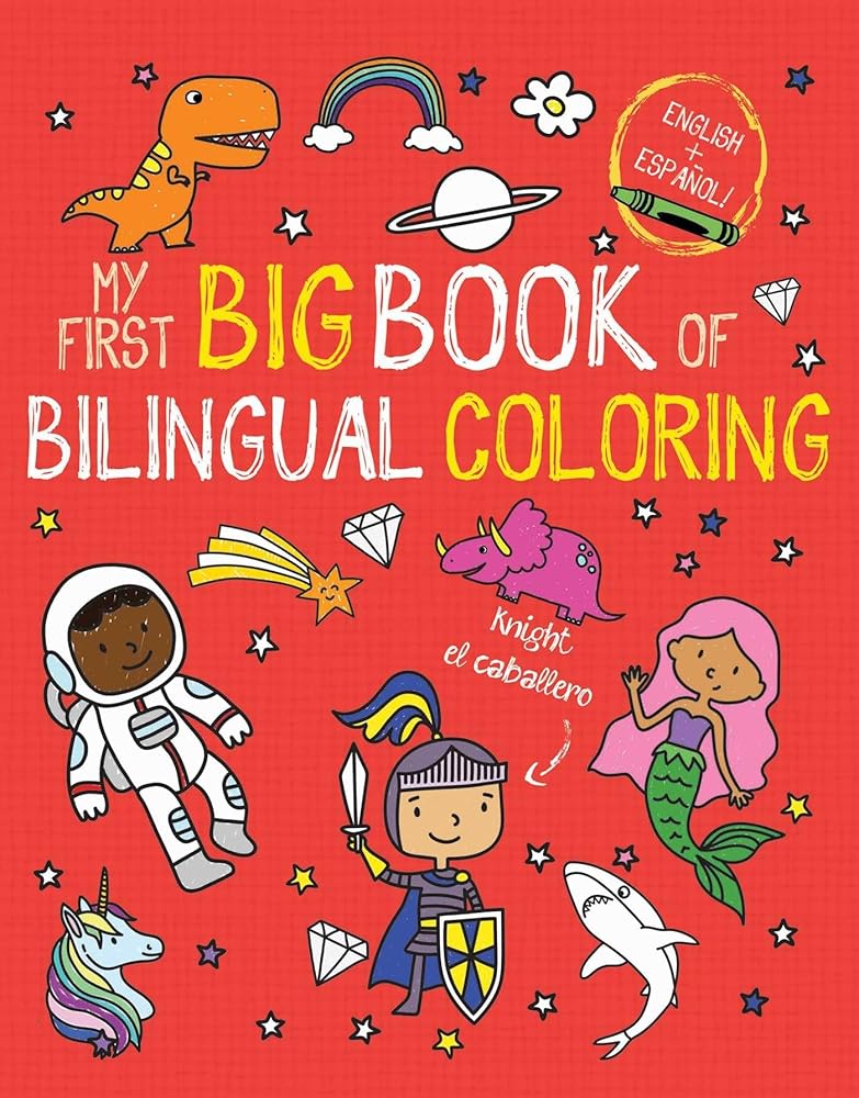 My First Big Book of Bilingual Coloring: Spanish (My First Big Book of Coloring) cover image