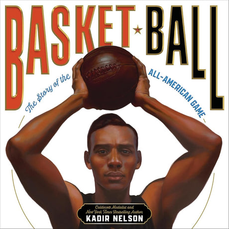 Basket Ball: The Story of the All-American Game: 2 cover image