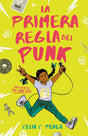 La primera regla del punk / The First Rule of Punk (Spanish Edition) cover image