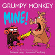 Grumpy Monkey Mine! (Grumpy Monkey Board Books) cover image
