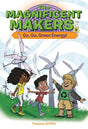 The Magnificent Makers #8: Go, Go, Green Energy! cover image