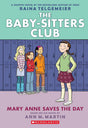 Mary Anne Saves the Day: A Graphic Novel (The Baby-Sitters Club #3) (The Baby-Sitters Club Graphix) cover image