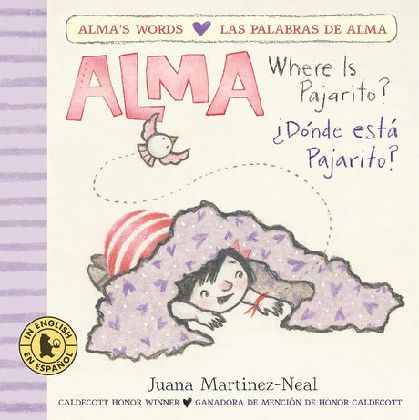 Alma, Where Is Pajarito?/Alma, ¿Dónde está Pajarito? (Alma's Words/Las palabras de Alma) cover image