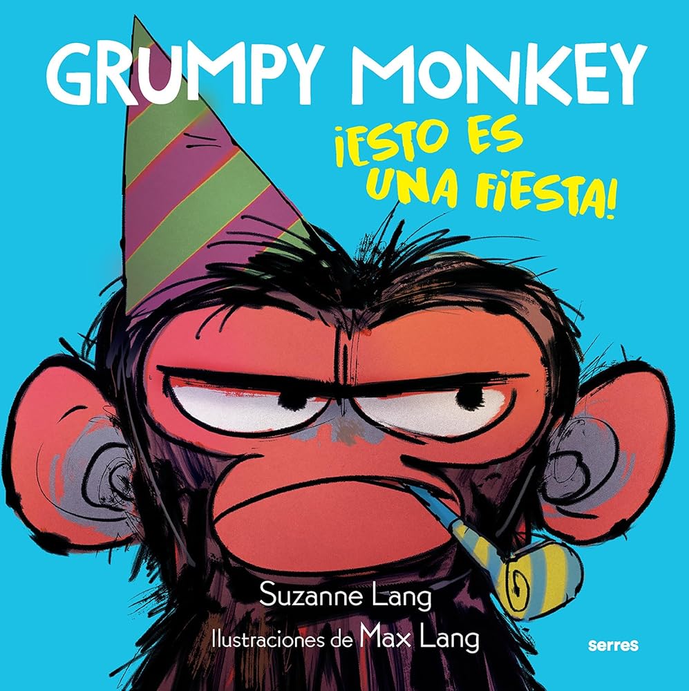 Grumpy Monkey: ¡Esto es una fiesta! / Grumpy Monkey Party Time! (Spanish Edition) cover image