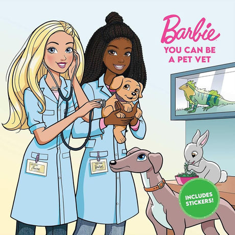 Barbie: You Can Be A Pet Vet (Career Stories) cover image