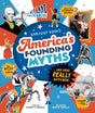 America's Founding Myths...And What REALLY Happened cover image